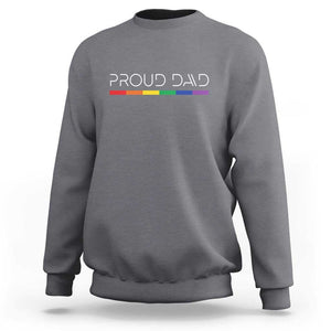 LGBTQ Gay Pride Sweatshirt Proud Dad Father's Day LGBT Flag TS11 Charcoal Print Your Wear