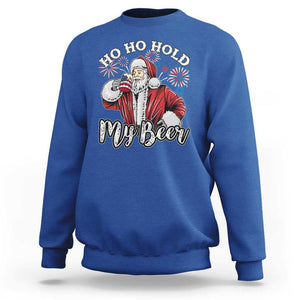 Christmas In July Sweatshirt Ho Ho Hold My Beer Summer Santa USA Flag 4th Of July TS11 Royal Blue Print Your Wear