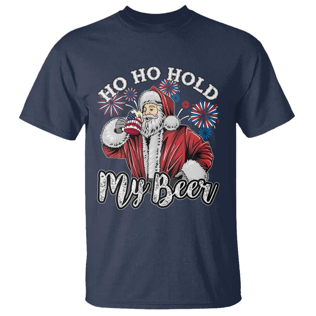 Christmas In July T Shirt Ho Ho Hold My Beer Summer Santa USA Flag 4th Of July TS11 Navy Print Your Wear