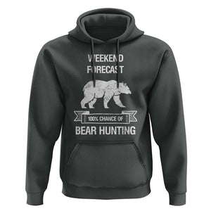 Funny Bear Hunting Hoodie Weekend Forecast 100% Chance Of Bear Hunter TS11 Dark Heather Print Your Wear