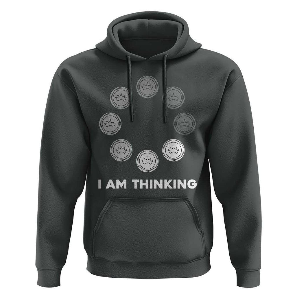 Checkers Lover Hoodie I Am Thinking Board Game Draughts Player TS11 Dark Heather Print Your Wear