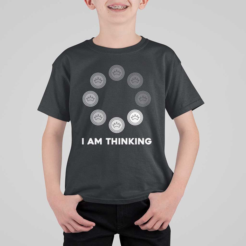 Checkers Lover T Shirt For Kid I Am Thinking Board Game Draughts Player TS11 Black Print Your Wear