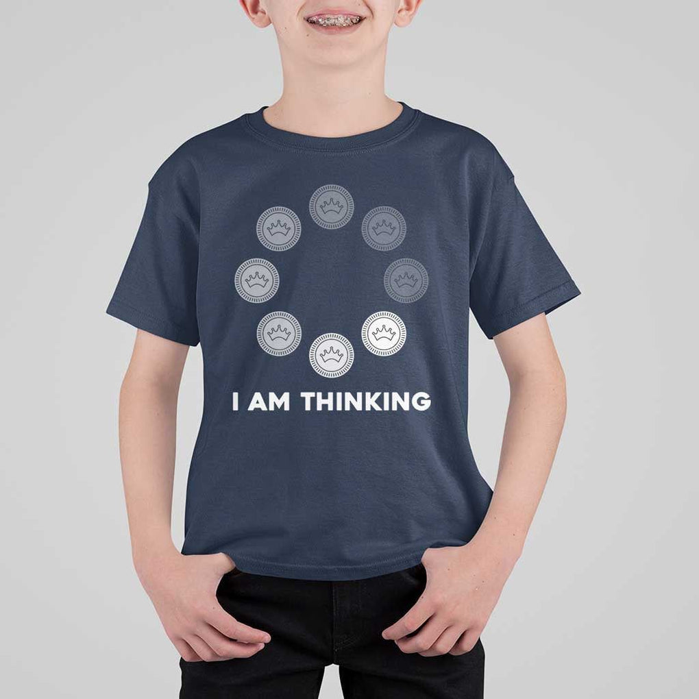 Checkers Lover T Shirt For Kid I Am Thinking Board Game Draughts Player TS11 Navy Print Your Wear