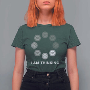 Checkers Lover T Shirt For Women I Am Thinking Board Game Draughts Player TS11 Dark Forest Green Print Your Wear