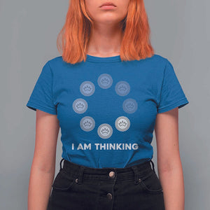 Checkers Lover T Shirt For Women I Am Thinking Board Game Draughts Player TS11 Royal Blue Print Your Wear
