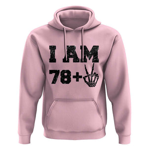 Funny 80th Birthday Hoodie I Am 79 Plus 80 Years Old Skull TS11 Light Pink Print Your Wear