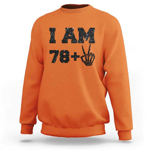 Funny 80th Birthday Sweatshirt I Am 79 Plus 80 Years Old Skull TS11 Orange Print Your Wear