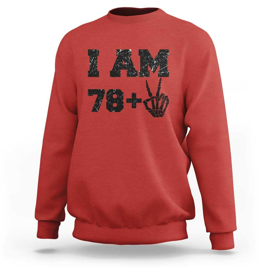 Funny 80th Birthday Sweatshirt I Am 79 Plus 80 Years Old Skull TS11 Red Print Your Wear