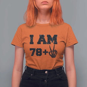 Funny 80th Birthday T Shirt For Women I Am 79 Plus 80 Years Old Skull TS11 Orange Print Your Wear