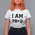 Funny 80th Birthday T Shirt For Women I Am 79 Plus 80 Years Old Skull TS11 White Print Your Wear