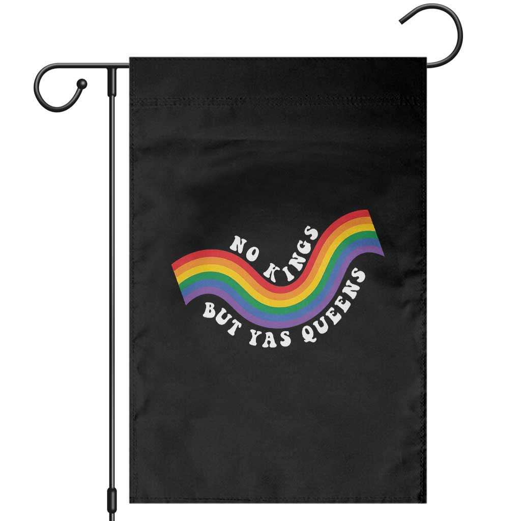 No Kings But Yas Queens LGBTQ Pride Retro Rainbow Garden Flag TS11 Black Print Your Wear
