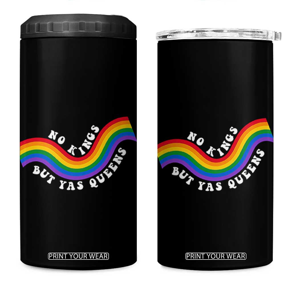 No Kings But Yas Queens LGBTQ Pride Retro Rainbow 4 in 1 Can Cooler Tumbler
