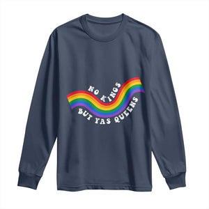 No Kings But Yas Queens LGBTQ Pride Retro Rainbow Long Sleeve Shirt