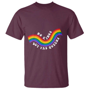 No Kings But Yas Queens LGBTQ Pride Retro Rainbow T Shirt TS11 Maroon Print Your Wear