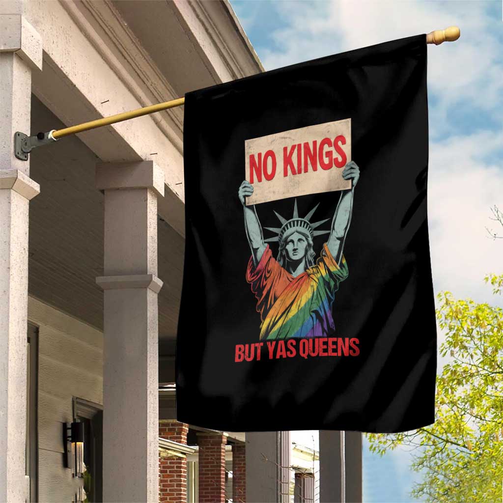 No Kings But Yas Queens Garden Flag Statue Of Liberty LGBTQ Pride Ally Pride TS11 Print Your Wear