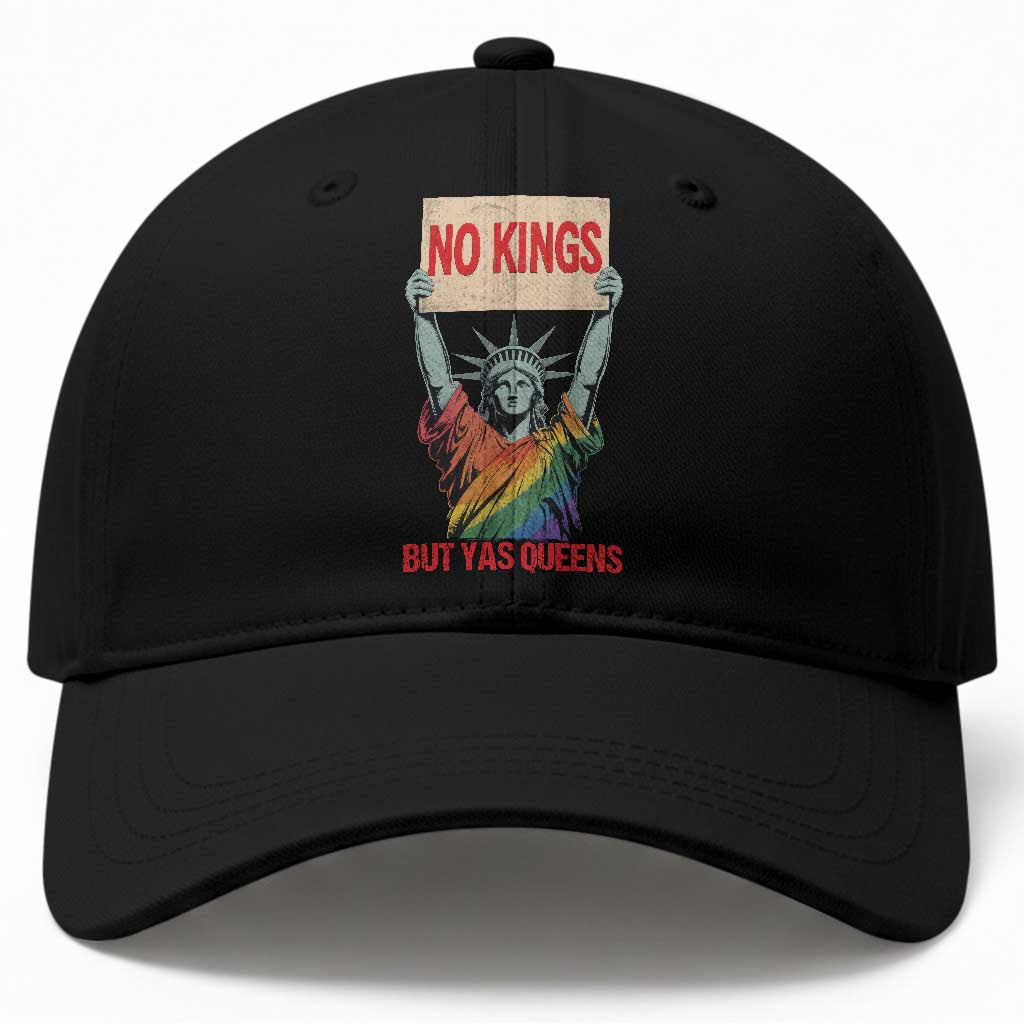 No Kings But Yas Queens Baseball Cap Statue Of Liberty LGBTQ Pride Ally Pride