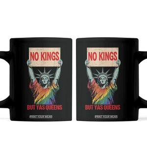 No Kings But Yas Queens Coffee Mug Statue Of Liberty LGBTQ Pride Ally Pride