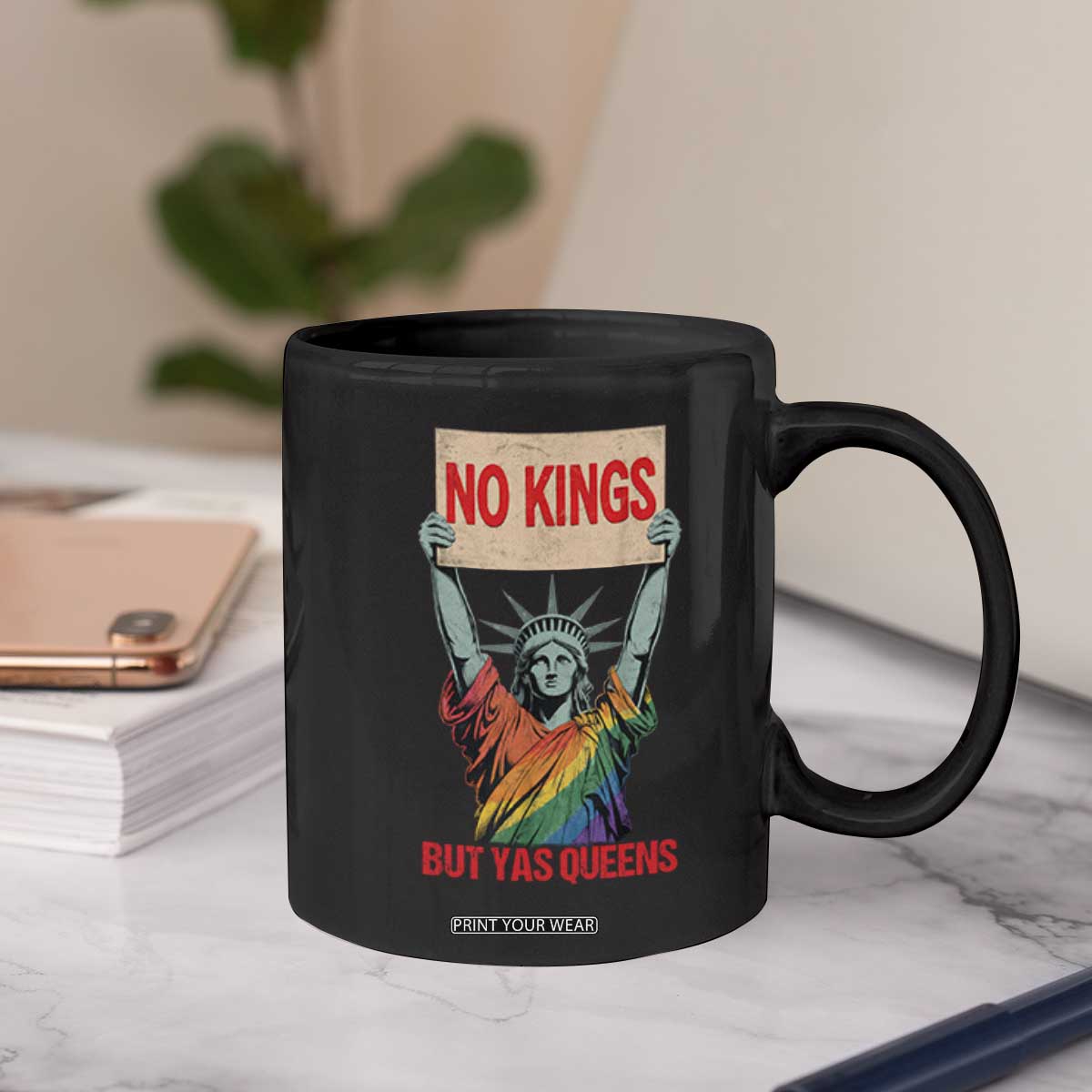 No Kings But Yas Queens Coffee Mug Statue Of Liberty LGBTQ Pride Ally Pride
