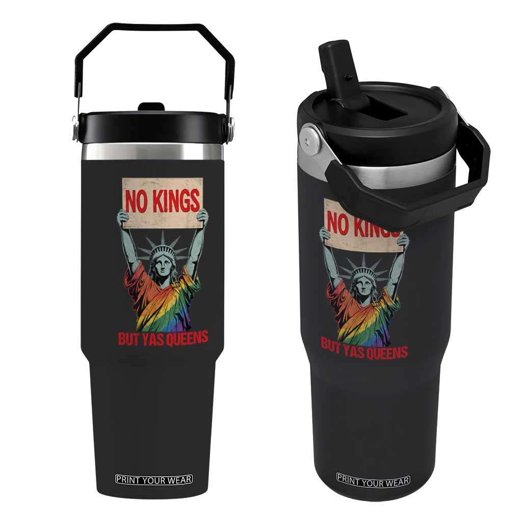 No Kings But Yas Queens Flip Straw Tumbler Statue Of Liberty LGBTQ Pride Ally Pride