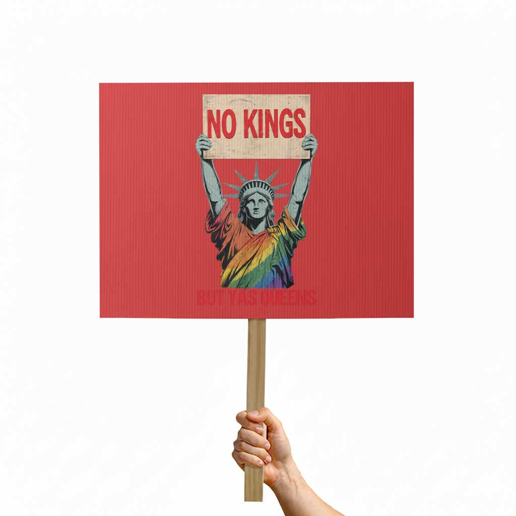 No Kings But Yas Queens Protest Sign Statue Of Liberty LGBTQ Pride Ally Pride TS11 Horizontal 18