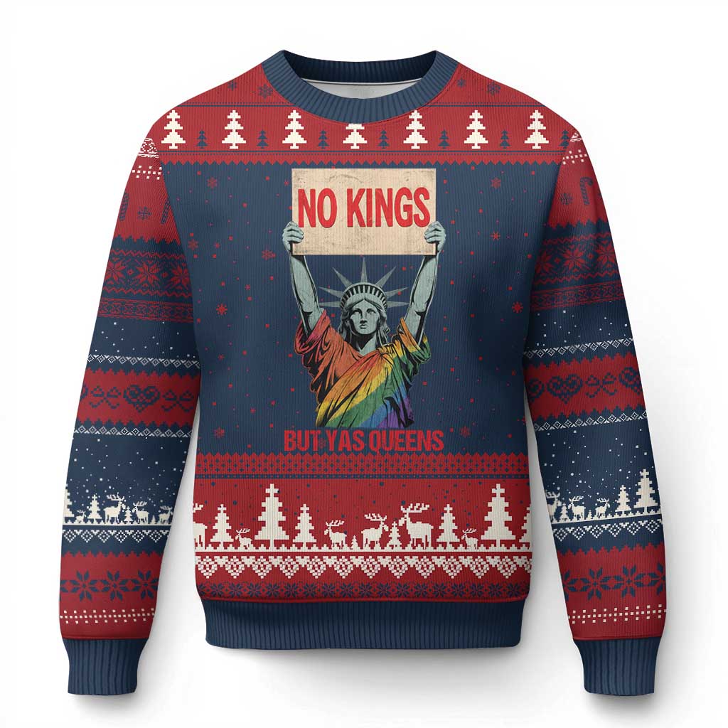 No Kings But Yas Queens Ugly Christmas Sweater Statue Of Liberty LGBTQ Pride Ally Pride
