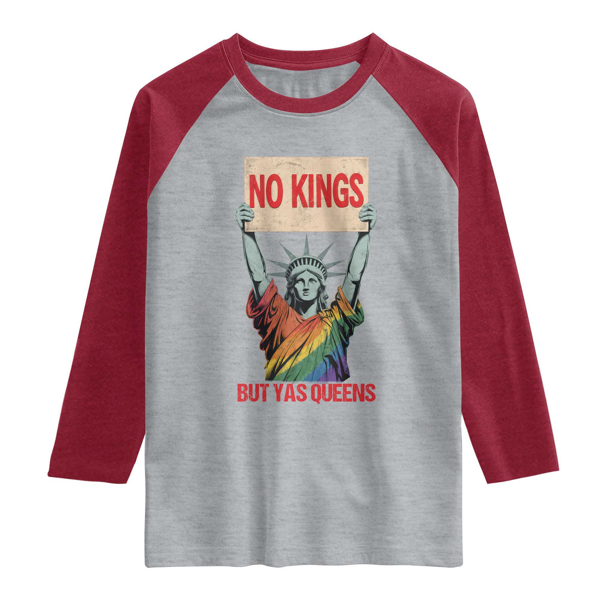 No Kings But Yas Queens Raglan Shirt Statue Of Liberty LGBTQ Pride Ally Pride TS11 Heather Gray Heather Red Print Your Wear