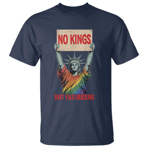 No Kings But Yas Queens T Shirt Statue Of Liberty LGBTQ Pride Ally Pride