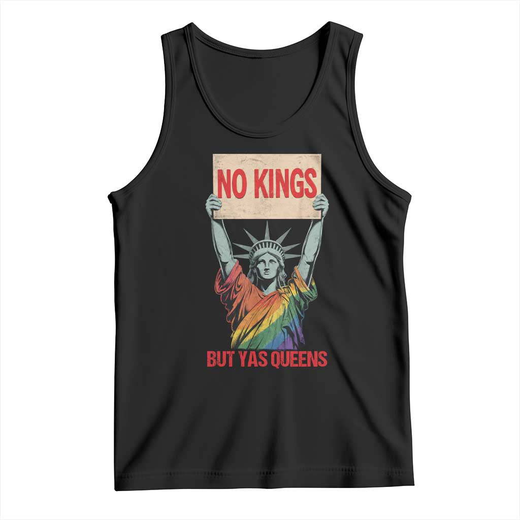 No Kings But Yas Queens Tank Top Statue Of Liberty LGBTQ Pride Ally Pride TS11 Black Print Your Wear