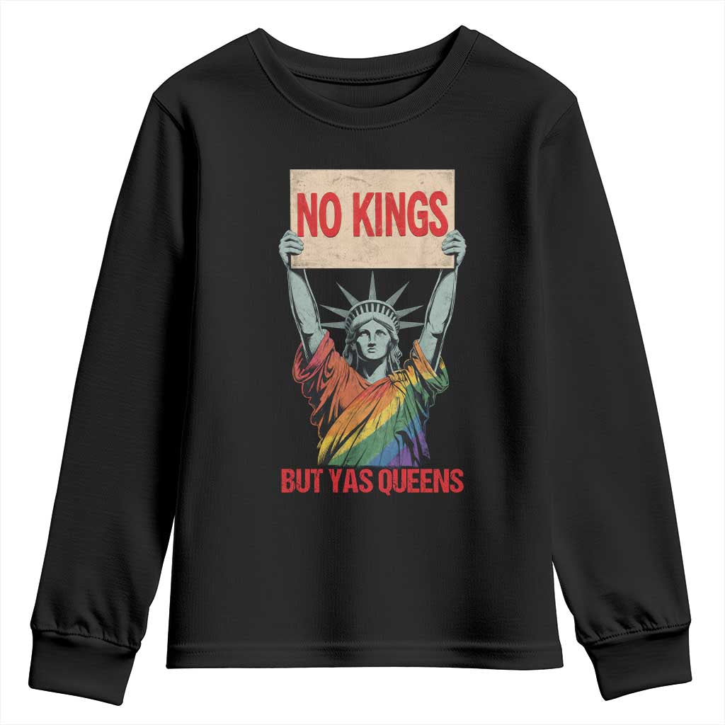 No Kings But Yas Queens Youth Sweatshirt Statue Of Liberty LGBTQ Pride Ally Pride TS11 Black Print Your Wear