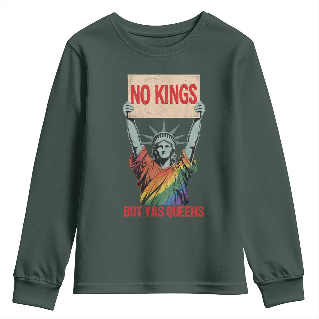 No Kings But Yas Queens Youth Sweatshirt Statue Of Liberty LGBTQ Pride Ally Pride TS11 Dark Forest Green Print Your Wear