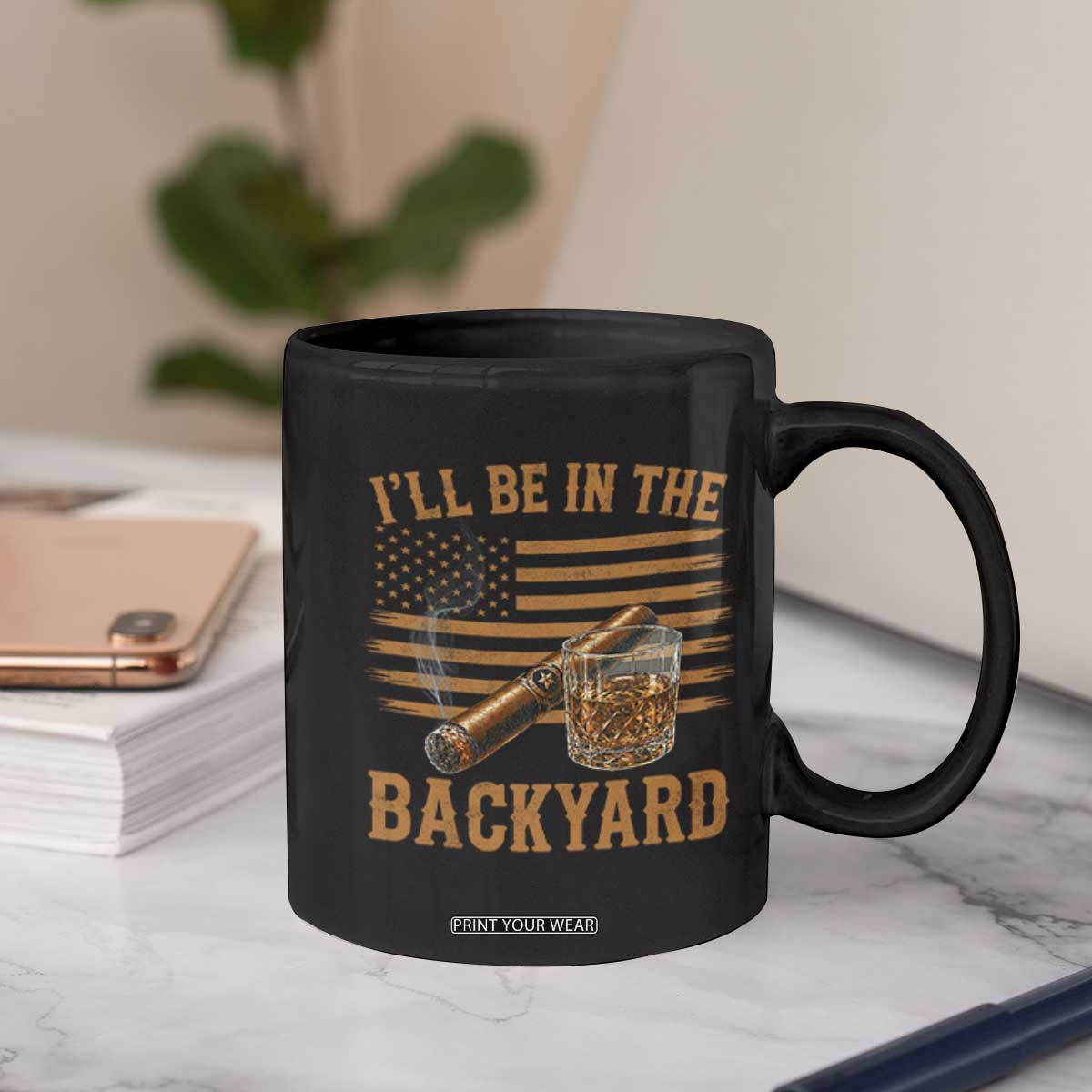 I Will Be In The Backyard Coffee Mug Funny Bourbon Cigar Lover USA Flag