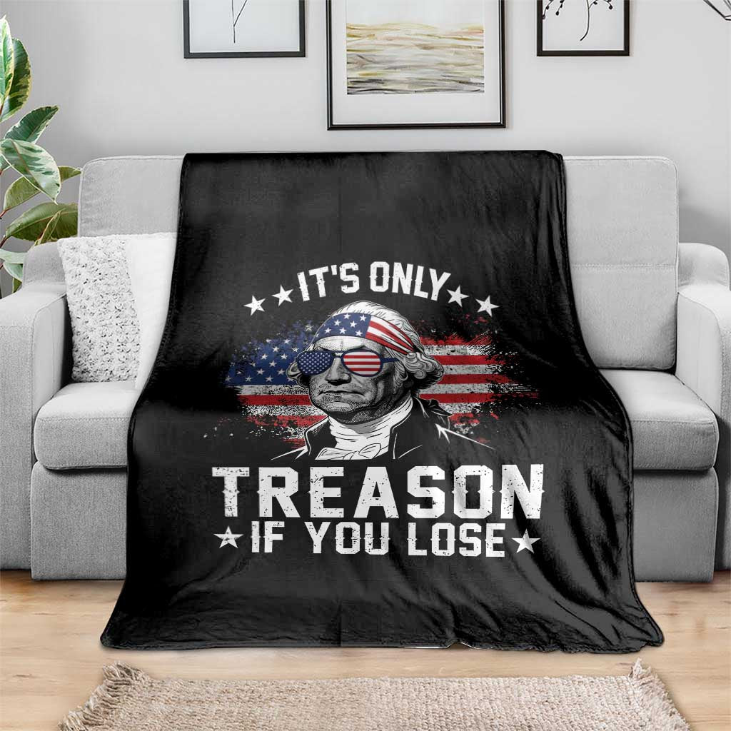 It Is Only Treason If You Lose George Washington Throw Blanket Funny 4th of July Vintage American Flag
