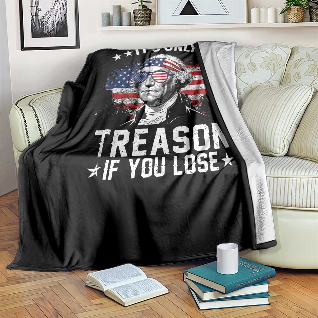 It Is Only Treason If You Lose George Washington Throw Blanket Funny 4th of July Vintage American Flag