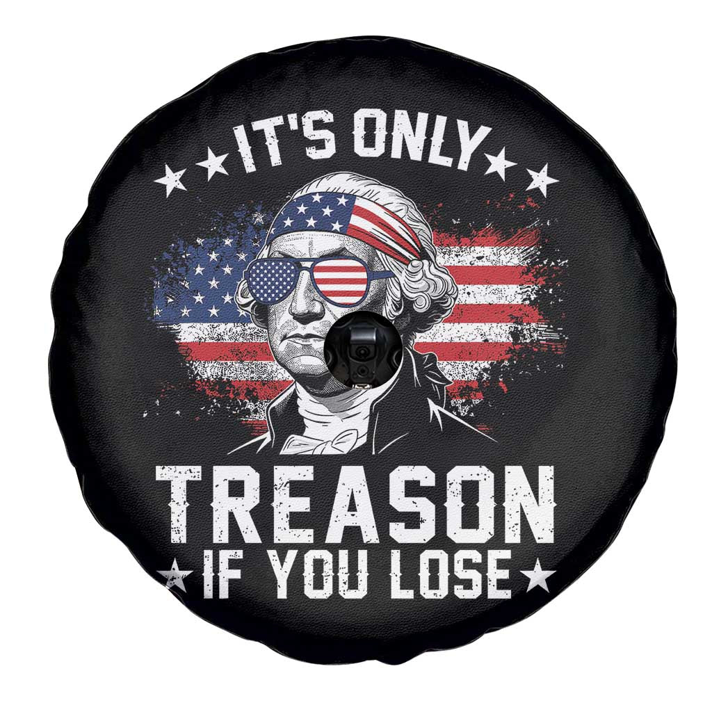 It Is Only Treason If You Lose George Washington Spare Tire Cover Funny 4th of July Vintage American Flag