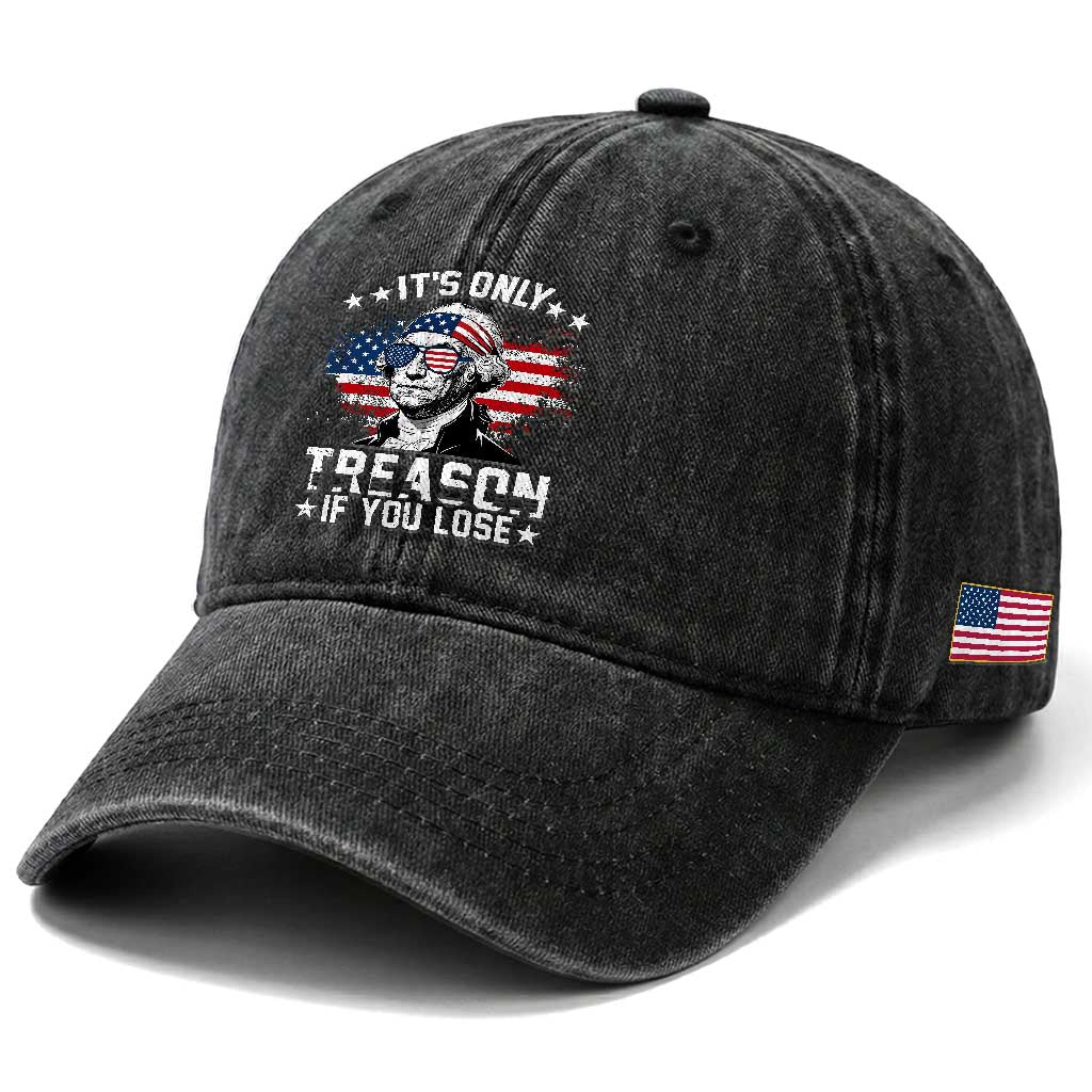 It Is Only Treason If You Lose George Washington Washed Cotton Baseball Cap Funny 4th of July Vintage American Flag