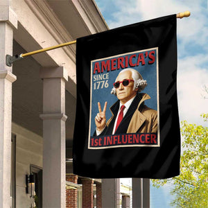 George Washington America's 1st Influencer Garden Flag Funny Founding Father USA