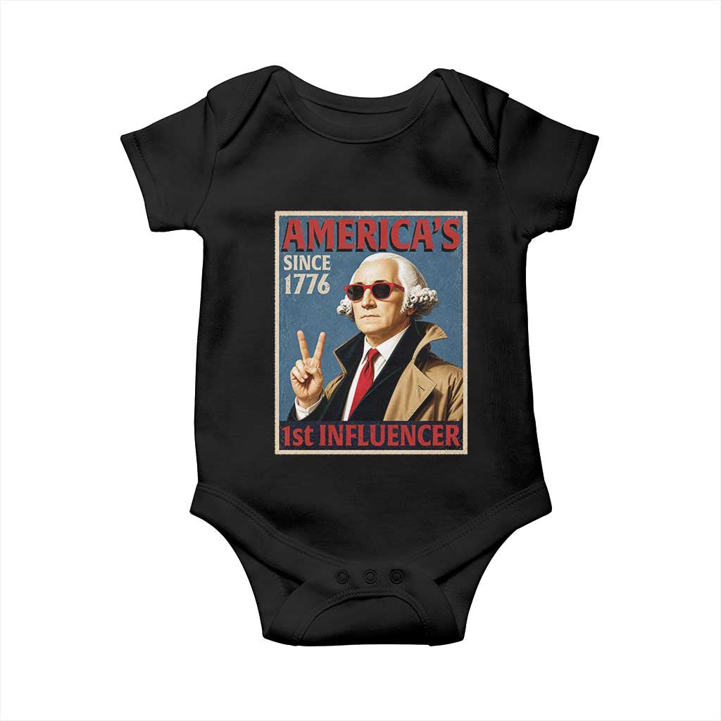 George Washington America's 1st Influencer Baby Onesie Funny Founding Father USA TS11 Black Print Your Wear