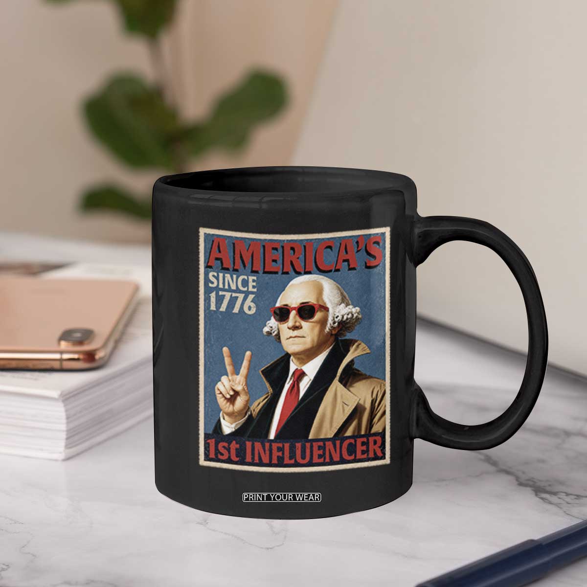George Washington America's 1st Influencer Coffee Mug Funny Founding Father USA