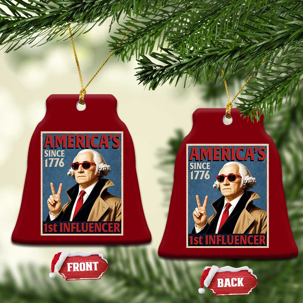 George Washington America's 1st Influencer Ceramic Ornament Funny Founding Father USA