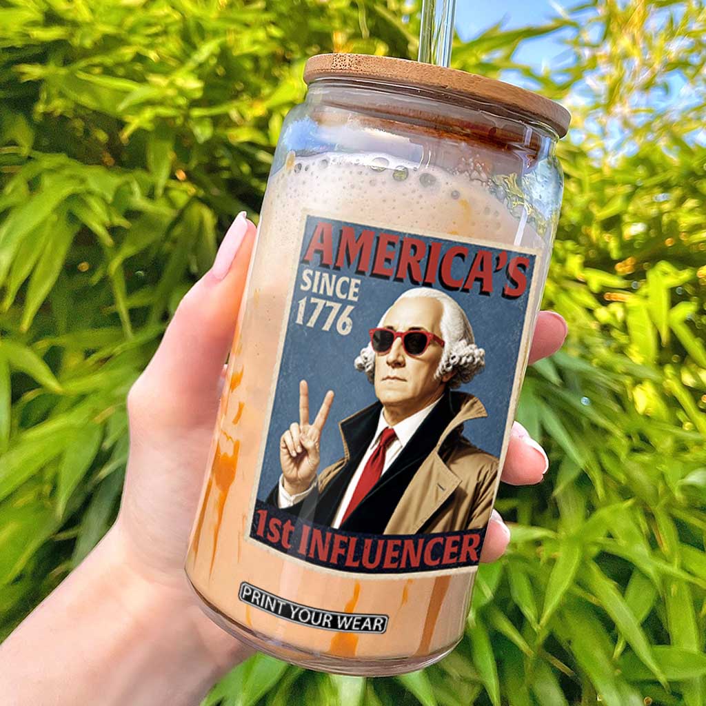 George Washington America's 1st Influencer Glass Can Funny Founding Father USA