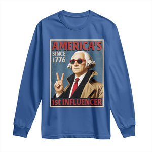 George Washington America's 1st Influencer Long Sleeve Shirt Funny Founding Father USA