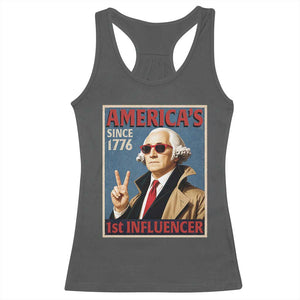 George Washington America's 1st Influencer Racerback Tank Top Funny Founding Father USA