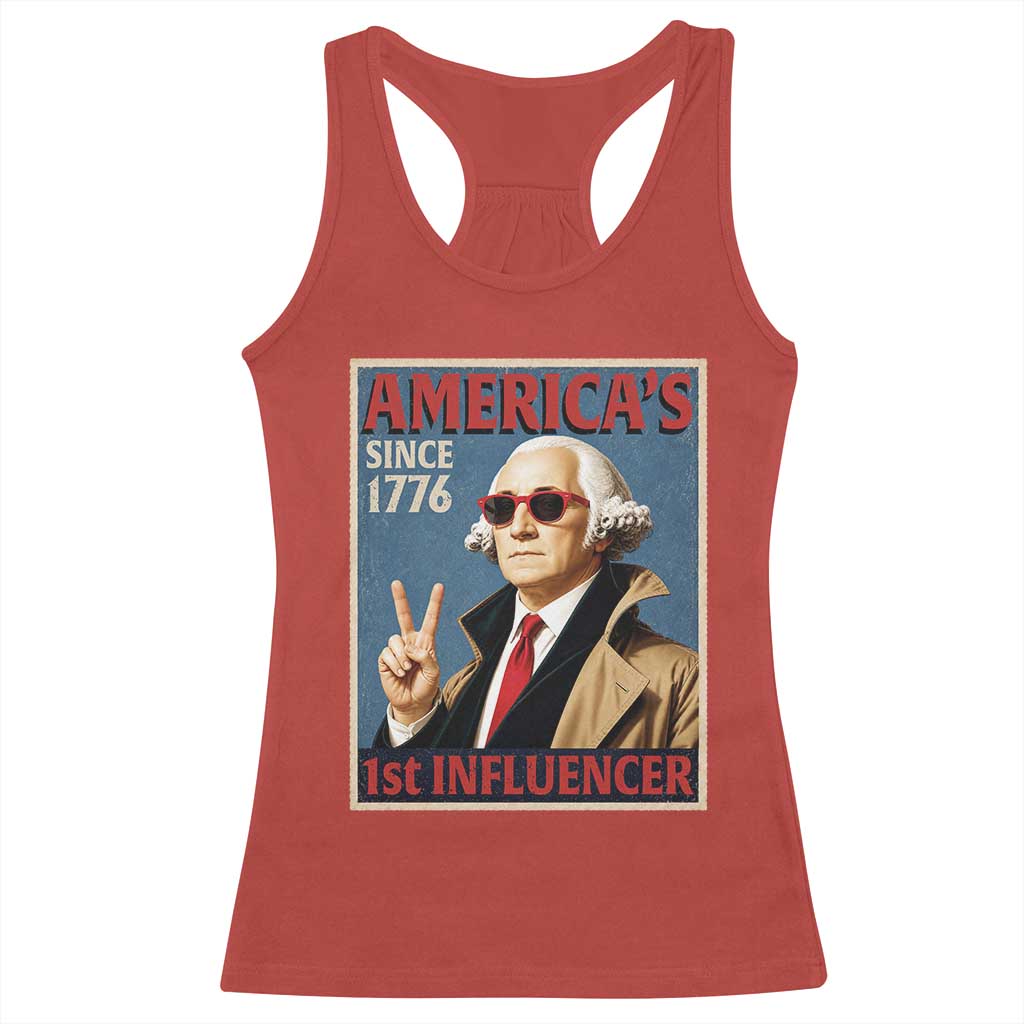 George Washington America's 1st Influencer Racerback Tank Top Funny Founding Father USA