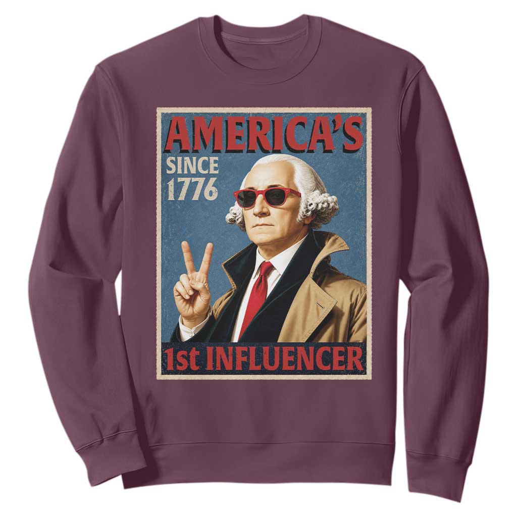 George Washington America's 1st Influencer Sweatshirt Funny Founding Father USA