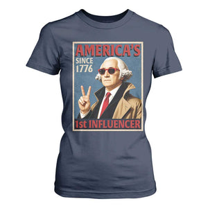 George Washington America's 1st Influencer T Shirt For Women Funny Founding Father USA