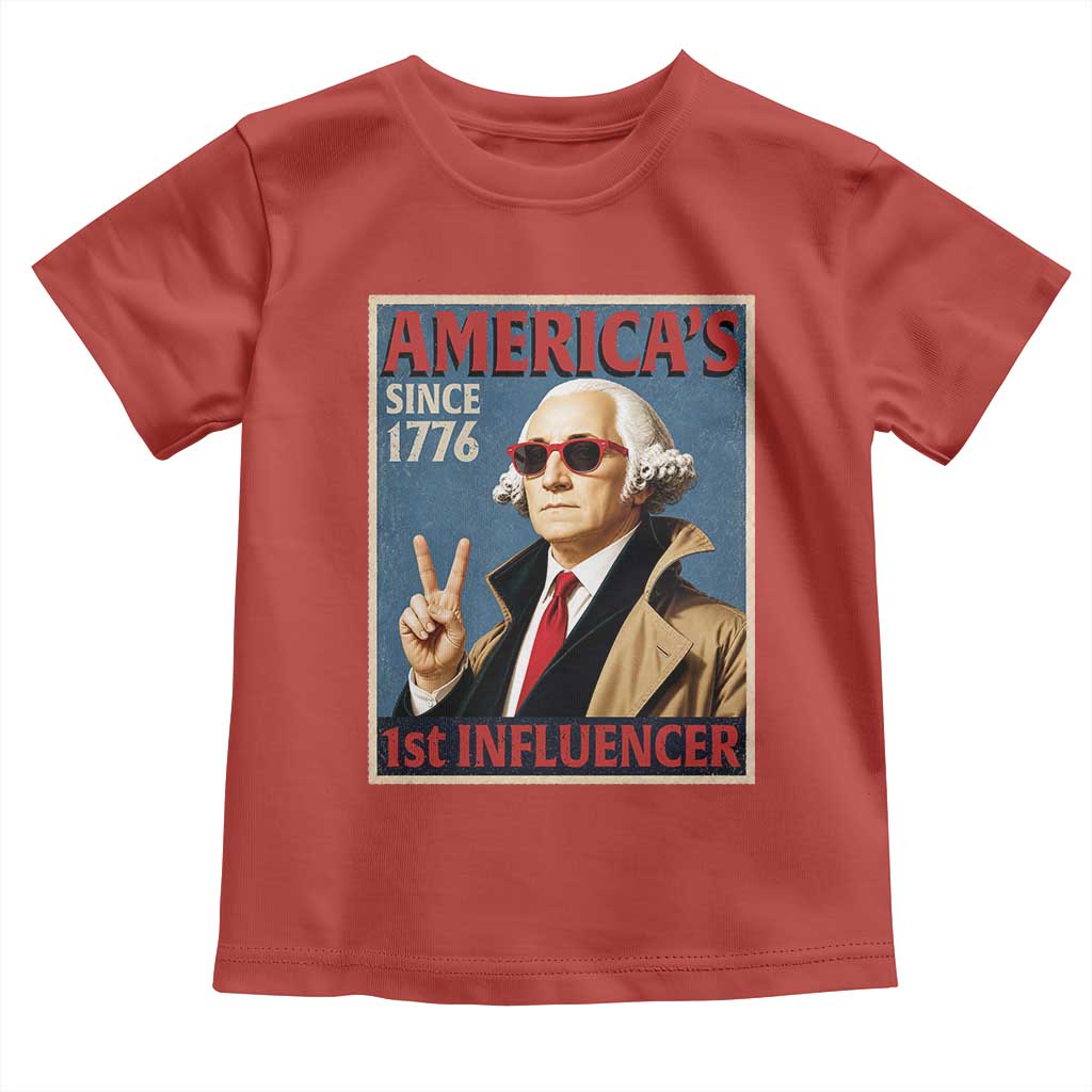 George Washington America's 1st Influencer Toddler T Shirt Funny Founding Father USA