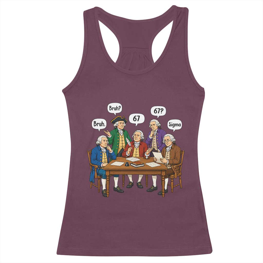 Founding Fathers 67 Bruh Sigma Racerback Tank Top Funny US History Meme