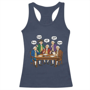 Founding Fathers 67 Bruh Sigma Racerback Tank Top Funny US History Meme
