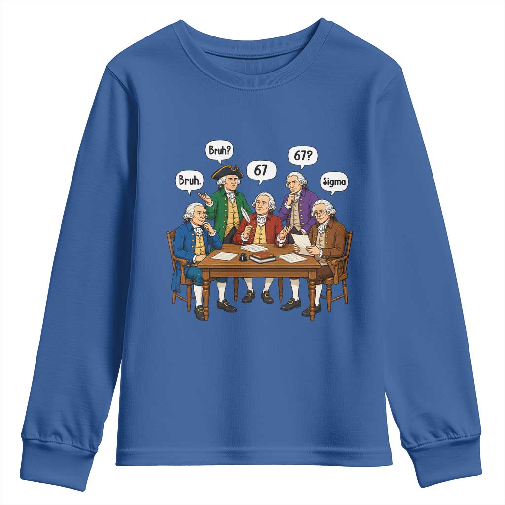 Founding Fathers 67 Bruh Sigma Youth Sweatshirt Funny US History Meme