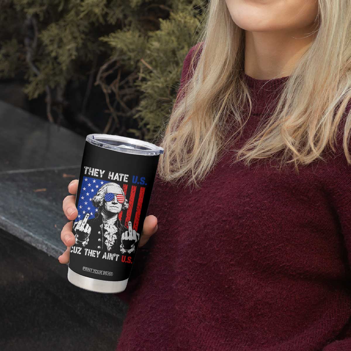 They Hate US Cuz They Ain't US Tumbler Cup George Washington 4th of July